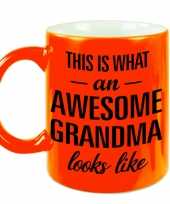 Awesome grandma oma fluor oranje cadeau mok verjaardag beker 330 ml